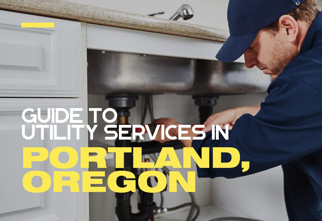 Guide to Utility Services in Portland Oregon
